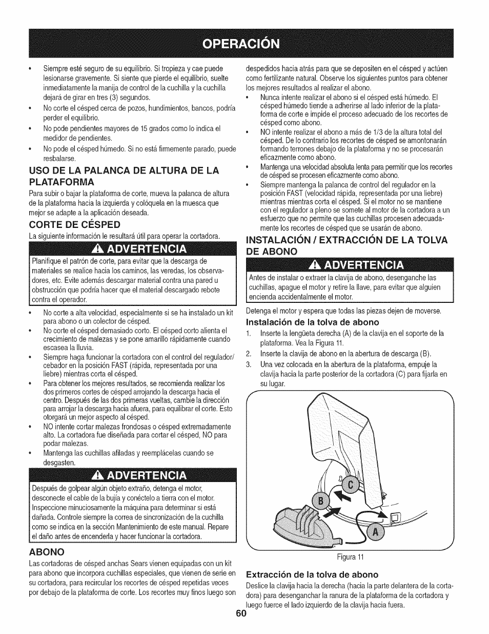 Operacion, Uso de la palanca de altura de la plataforma, Corte de césped | A advertencia, Abono, Instalación / extracción de la tolva de abono, Instalación de la tolva de abono, Extracción de la tolva de abono, Advertencia | Craftsman 247.889980 User Manual | Page 60 / 76
