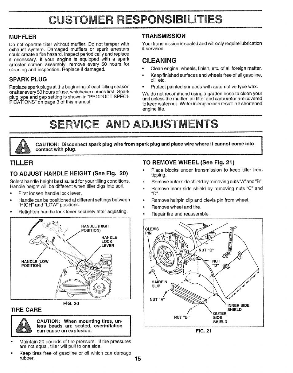 Customer responsibilities, Muffler, Spark plug | Transmission, Cleaning, Tiller, To adjust handle height (see fig. 20), To remove wheel (see fig. 21), Service and adjustments | Craftsman 917.295651 User Manual | Page 15 / 20