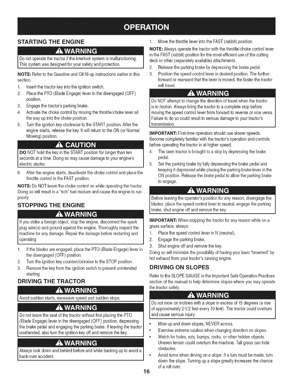 Awarning, A caution, Stopping the engine | Driving the tractor, Driving on slopes, Operation, Starting the engine | Craftsman 247.28905 User Manual | Page 16 / 92