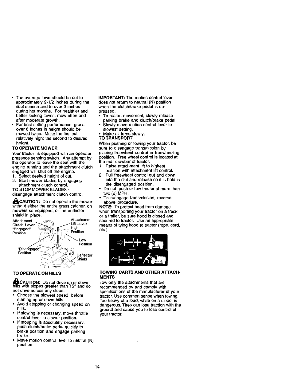 To operate mower, To transport, To operate on hills | Towpng carts and other attachments | Craftsman 917.271641 User Manual | Page 14 / 60