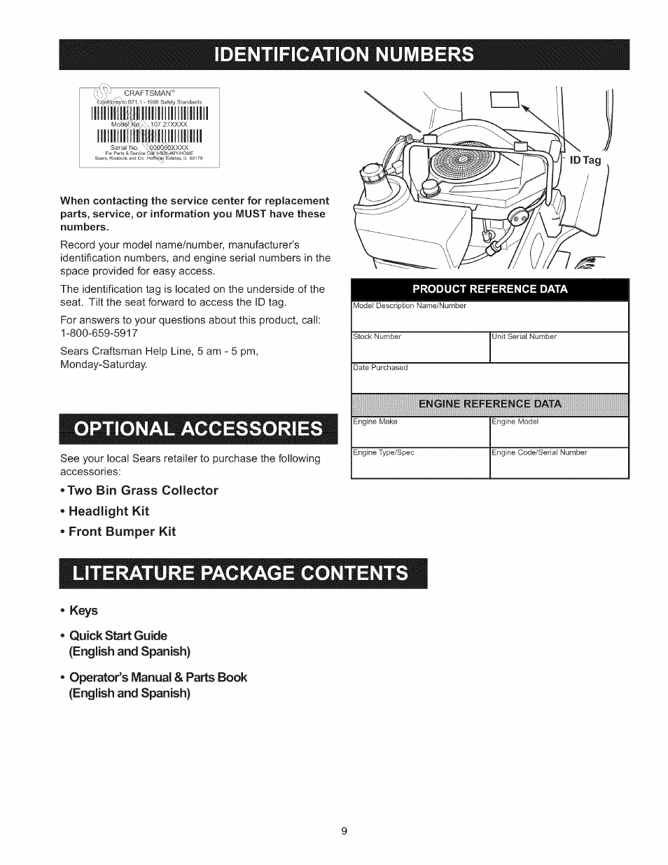 Engine reference data, Two bin grass collector, Headlight kit | Front bumper kit, Keys, Quick start guide (english and spanish), Identification number, Optional accessories, Literature package contents | Craftsman 107.289860 User Manual | Page 9 / 116