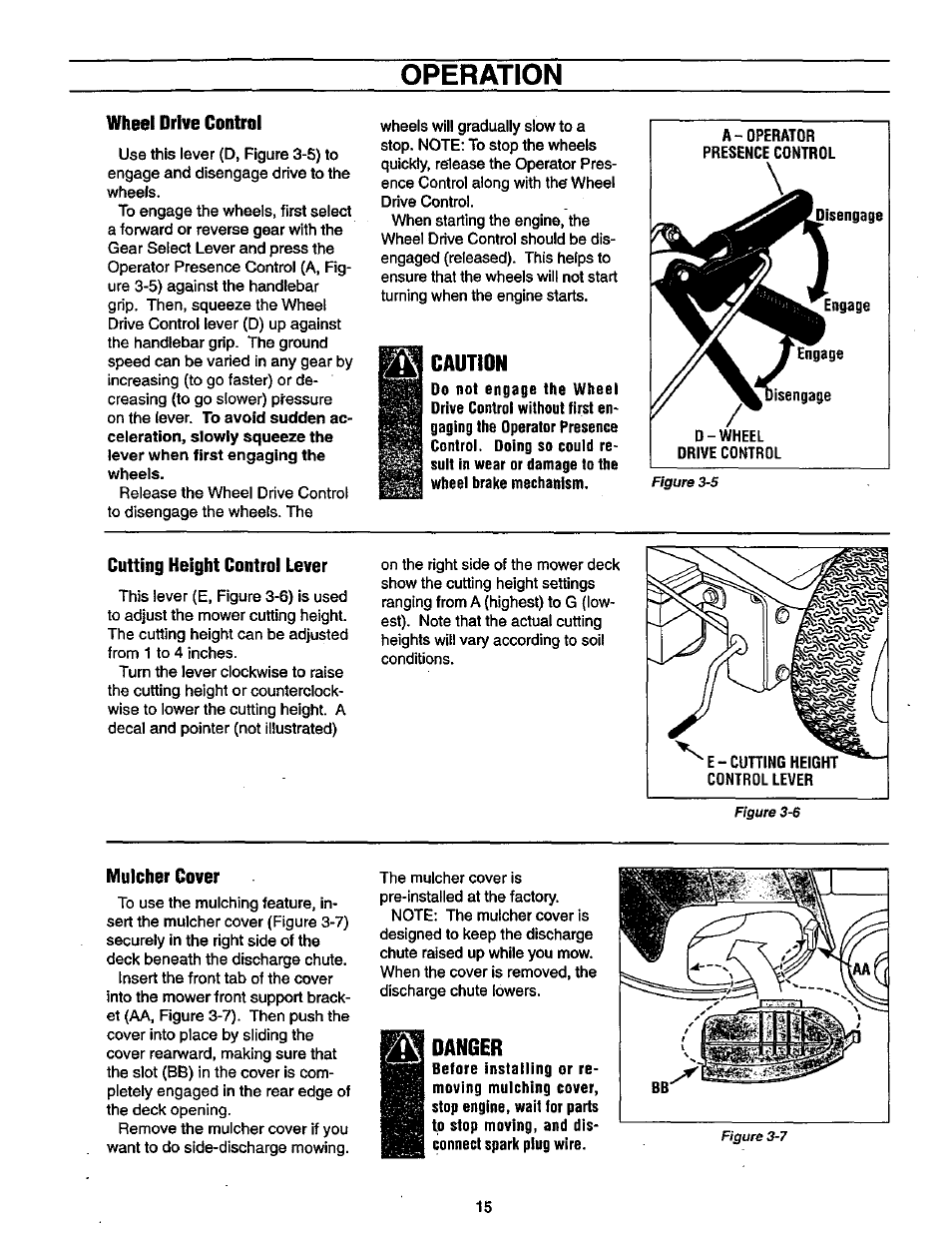 Wheel drive control, Caution, Cutting height control lever | Mulcher cover, Danger, Operation, Figure 3-5, Figure 3-7 | Craftsman 987.889000 User Manual | Page 15 / 52