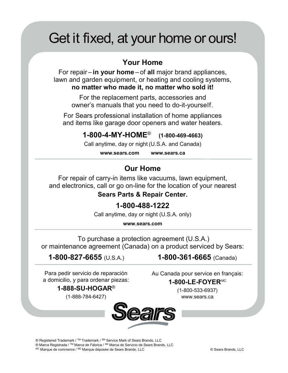 Get it fixed, at your home or ours, Your home, 800-4-my-home | Our home, 888-su-hogar, 800-le-foyer | Craftsman 486.246231 User Manual | Page 8 / 8