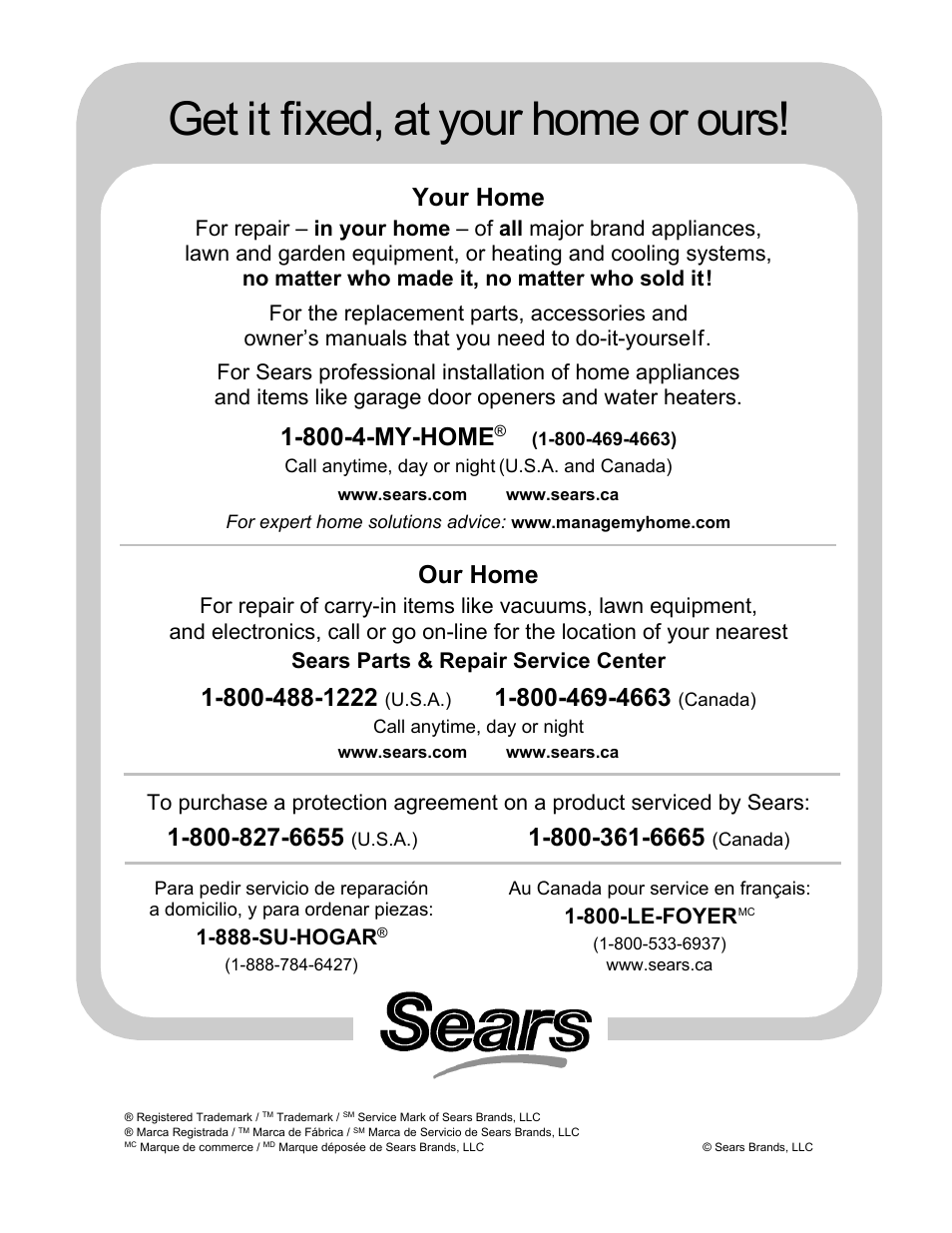 Get it fixed, at your home or ours, Your home, 800-4-my-home | Our home, 888-su-hogar, 800-le-foyer | Craftsman 486.252444 User Manual | Page 20 / 20