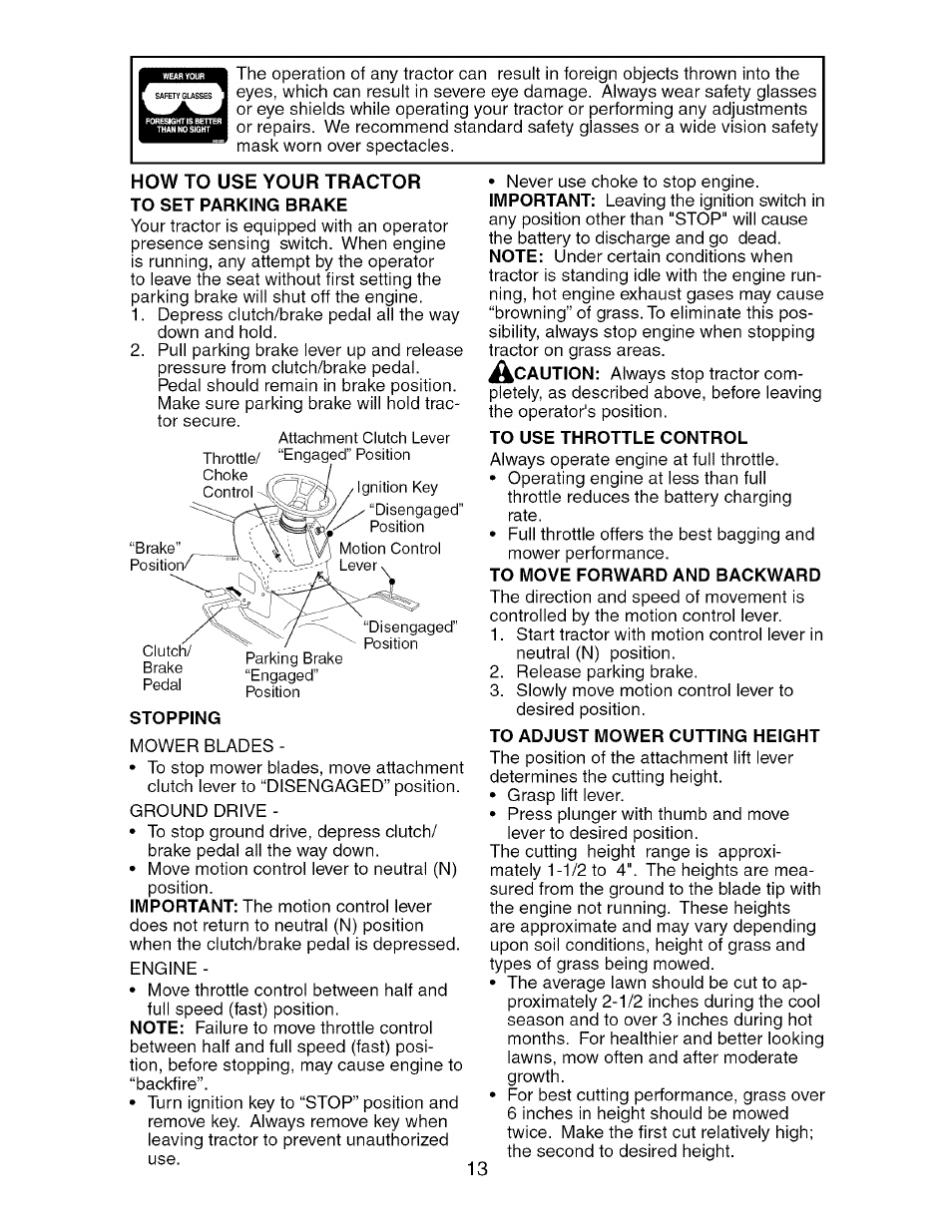 How to use your tractor, To set parking brake, Stopping | To use throttle control, To move forward and backward, To adjust mower cutting height | Craftsman 917.275764 User Manual | Page 13 / 56