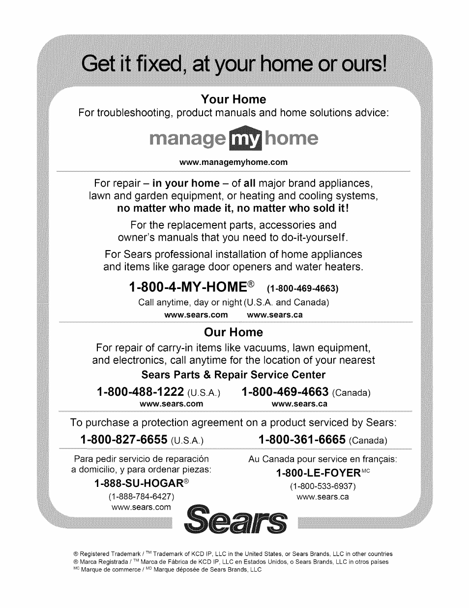 Get it fixed, at your home or ours, Your home, 800-4-my-home® (i-8oo-469-4663) | Our home, 1 -800-488-1222 (usa) 1 -800-469-4663 (canada) | Craftsman 247.887330 User Manual | Page 72 / 72