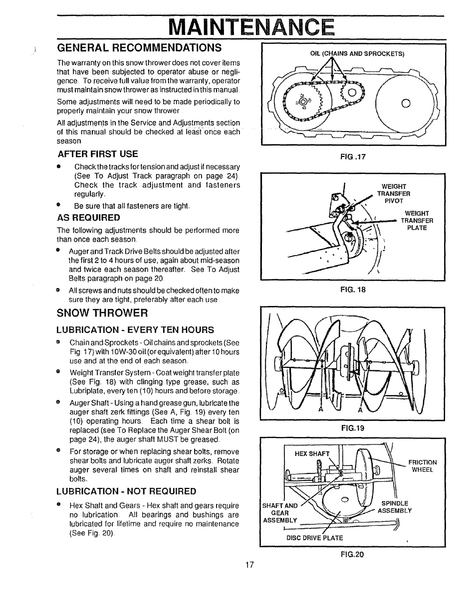 Maintenance, General recommendations, After first use | As required, Snow thrower, Lubrication - every ten hours, Lubrication - not required | Craftsman 536.885020 User Manual | Page 17 / 44