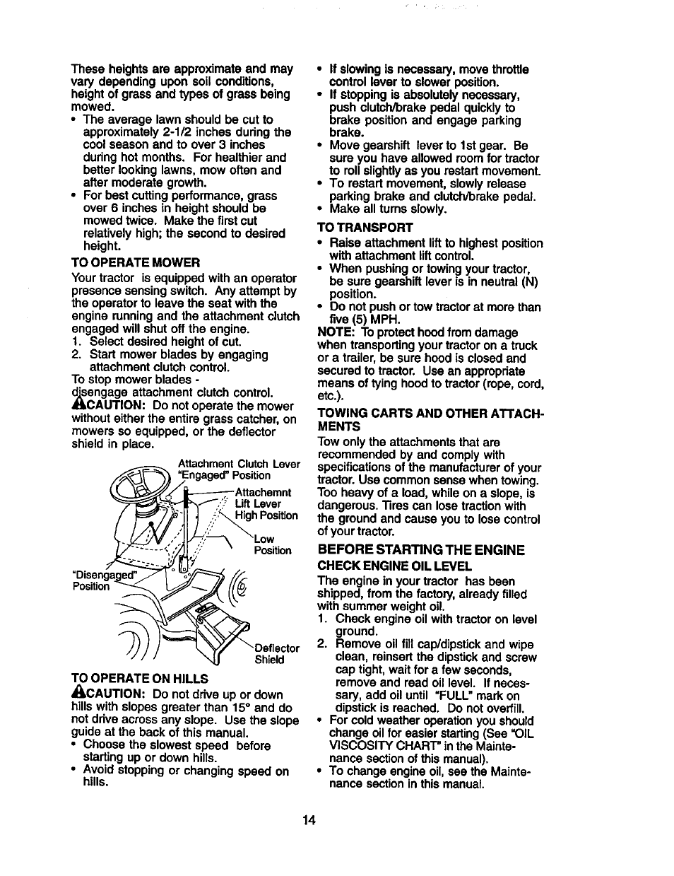 To transport, Towing carts and other attachments, Before starting the engine check engine oil level | Craftsman 917.258010 User Manual | Page 14 / 60