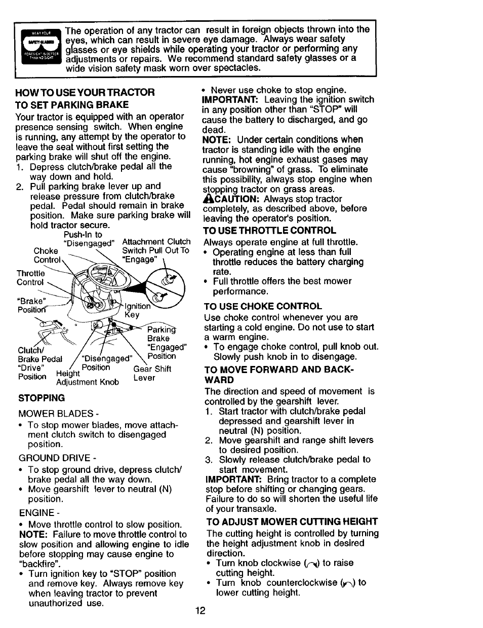 How to use your tractor to set parking brake, Stopping, To use throttle control | To use choke control, To move forward and backward, To adjust mower cutting height | Craftsman 917.275013 User Manual | Page 12 / 60