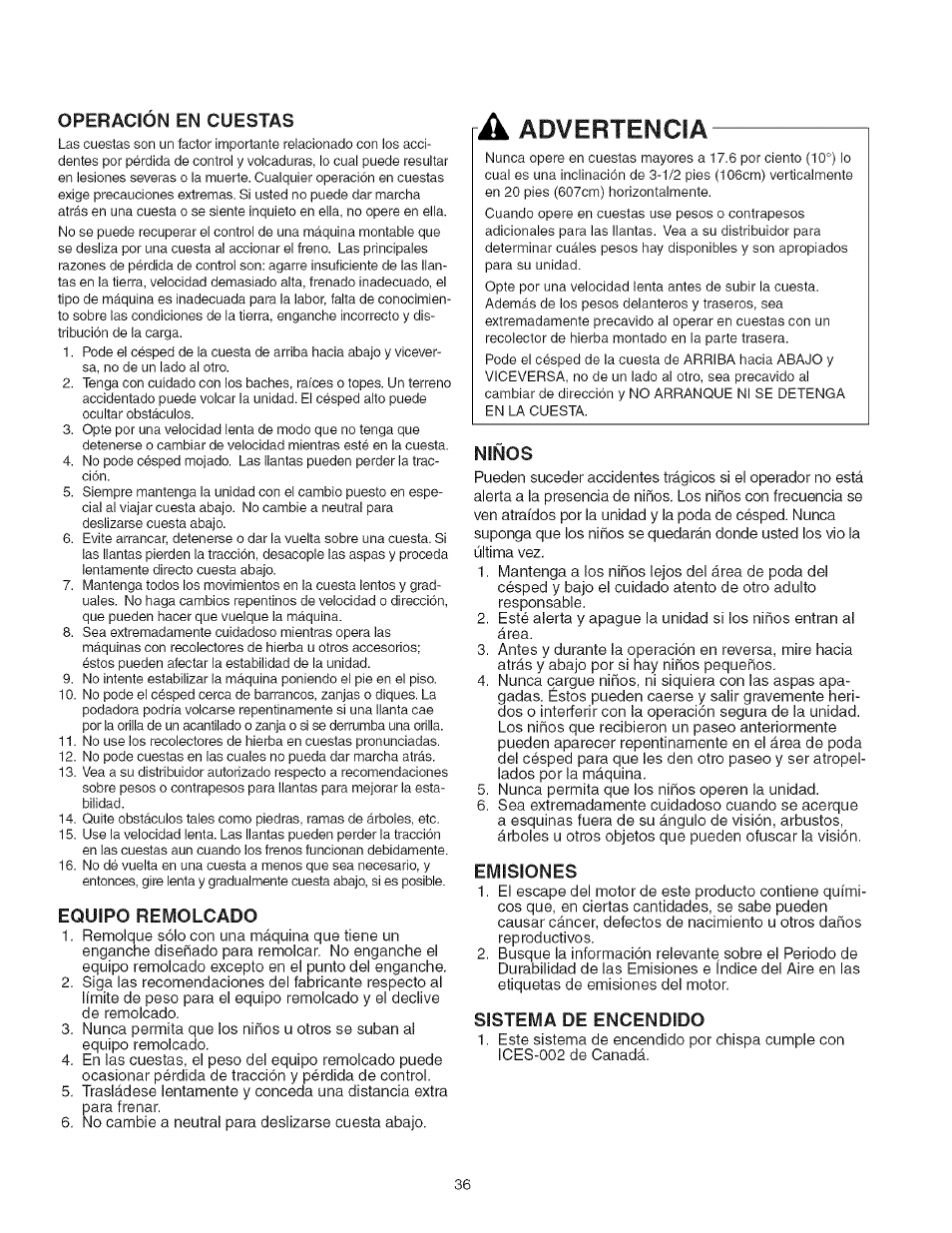 Operación en cuestas, Ñiños, Emisiones | Sistema de encendido, A advertencia, Equipo remolcado | Craftsman 107.277700 User Manual | Page 36 / 100