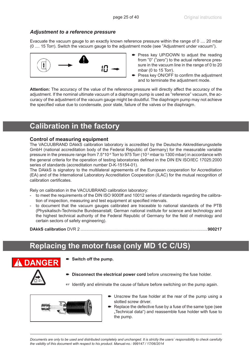 Adjustment to a reference pressure, Calibration in the factory, Replacing the motor fuse (only md 1c c/us) | VACUUBRAND PC 301 User Manual | Page 25 / 40