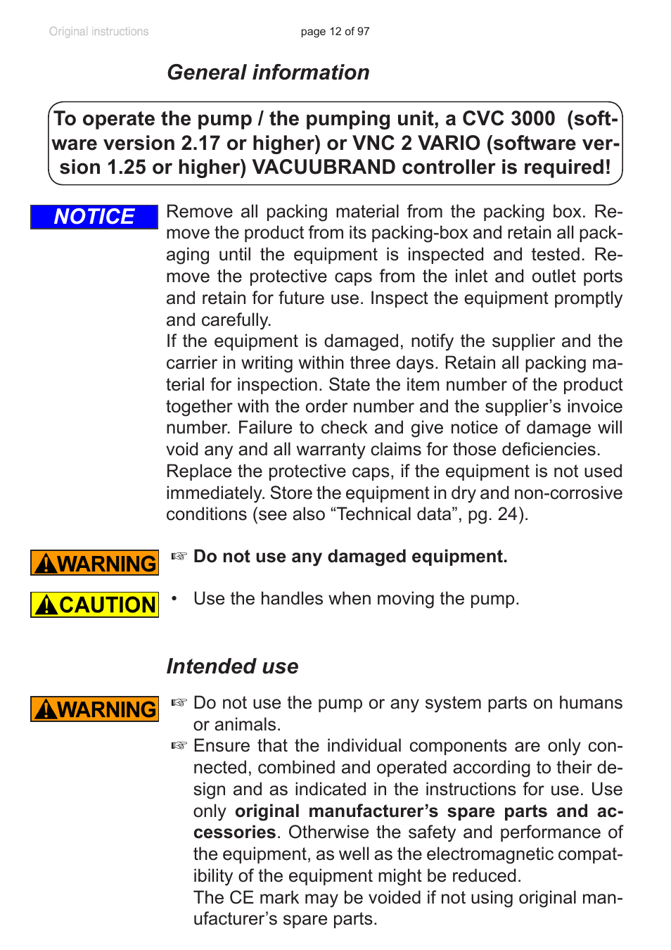General information, Intended use, Notice | VACUUBRAND MV 10C NT VARIO o.C. User Manual | Page 12 / 97