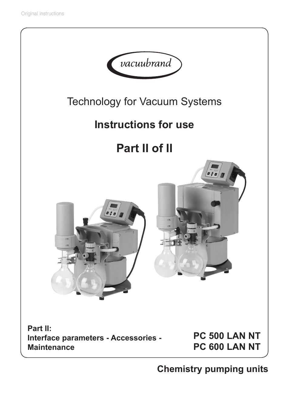 Part ii, Part ii of ii, Instructions for use technology for vacuum systems | VACUUBRAND PC 600 LAN NT User Manual | Page 62 / 102