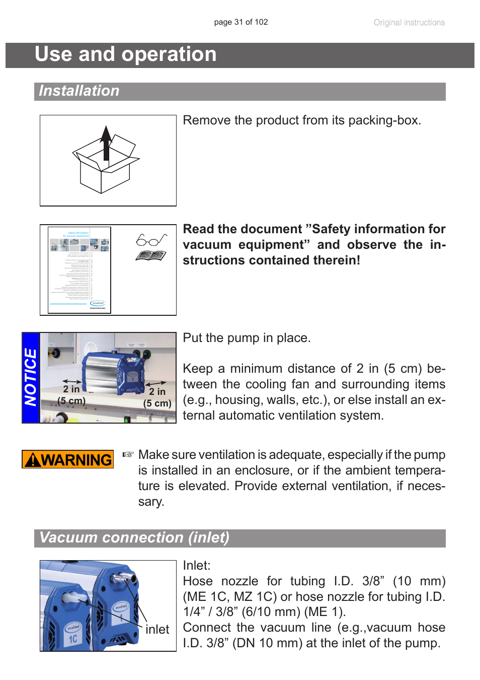 Use and operation, Installation, Vacuum connection (inlet) | Notice vacuum connection (inlet), 2 in (5 cm) 2 in (5 cm) | VACUUBRAND MZ 1C User Manual | Page 31 / 102