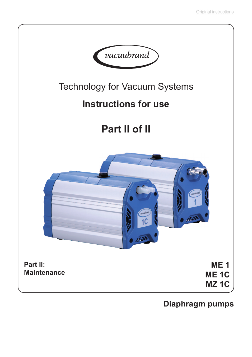 Part ii, Part ii of ii, Instructions for use technology for vacuum systems | VACUUBRAND MZ 1C User Manual | Page 43 / 102