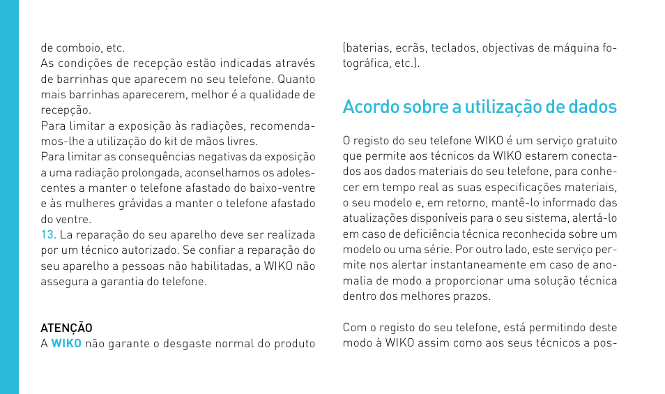 Acordo sobre a utilização de dados | Wiko HIGHWAY User Manual | Page 118 / 194