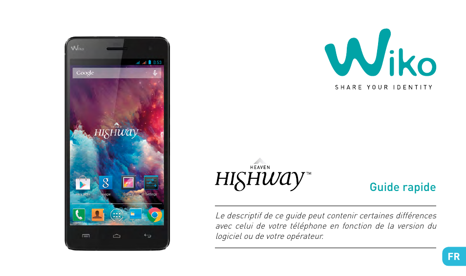 Guide rapide | Wiko HIGHWAY User Manual | Page 3 / 194