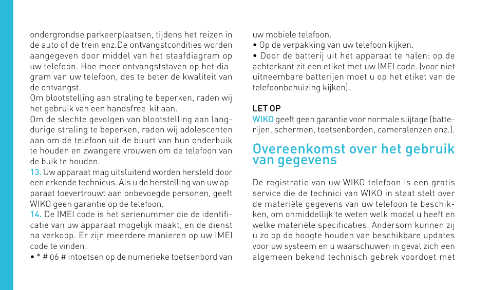 Overeenkomst over het gebruik van gegevens | Wiko GETAWAY User Manual | Page 166 / 194