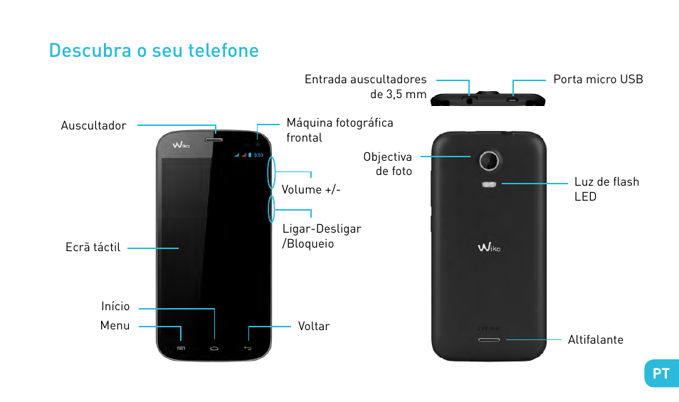 Descubra o seu telefone | Wiko DARKMOON User Manual | Page 103 / 194