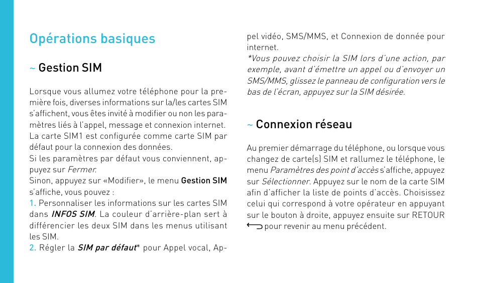 Opérations basiques | Wiko RAINBOW User Manual | Page 12 / 194