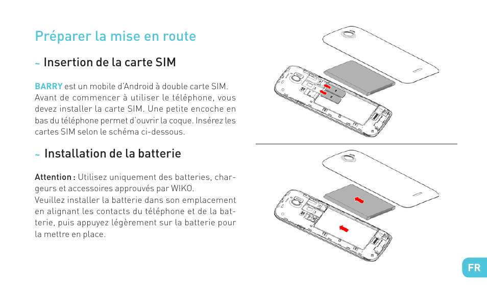 Préparer la mise en route | Wiko BARRY User Manual | Page 9 / 194