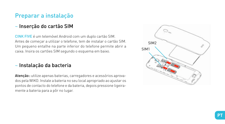 Preparar a instalação | Wiko CINK FIVE User Manual | Page 105 / 194