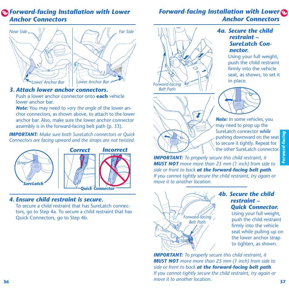 Attach lower anchor connectors, Correct incorrect, Ensure child restraint is secure | 4b. secure the child restraint – quick connector | Evenflo Symphony 65 User Manual | Page 20 / 35