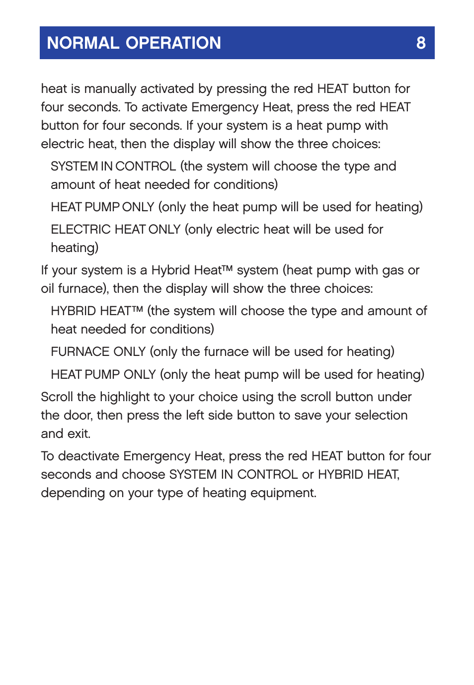 Normal operation 8 | Carrier  Infinity SYSTXCCUID01-V User Manual | Page 11 / 43