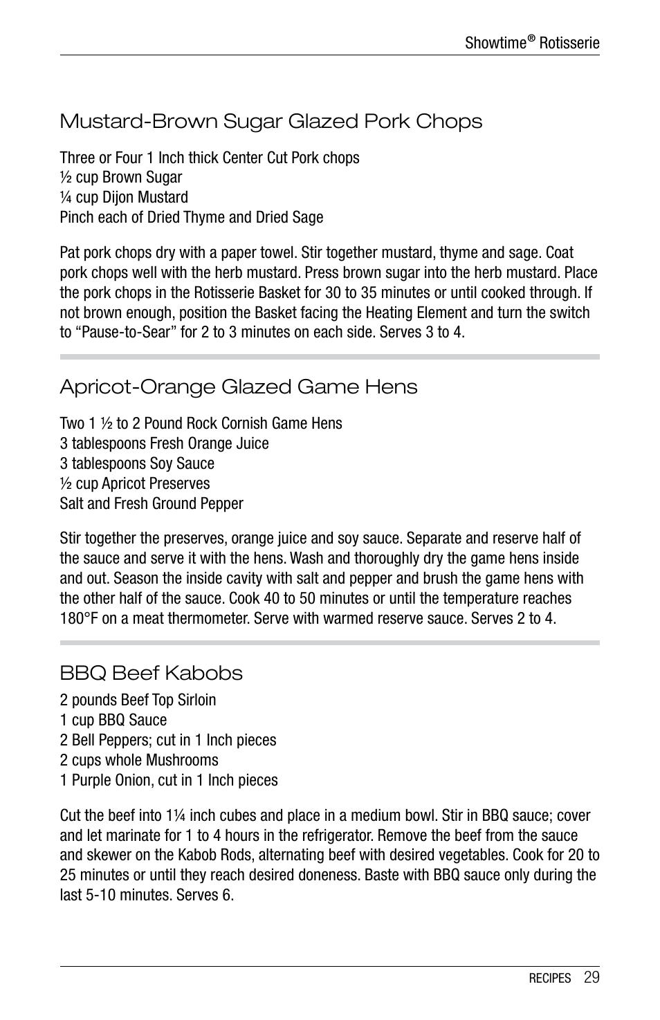 Mustard-brown sugar glazed pork chops, Apricot-orange glazed game hens, Bbq beef kabobs | Ronco 6000 Series Standard Stainless Rotisserie Oven User Manual | Page 29 / 32