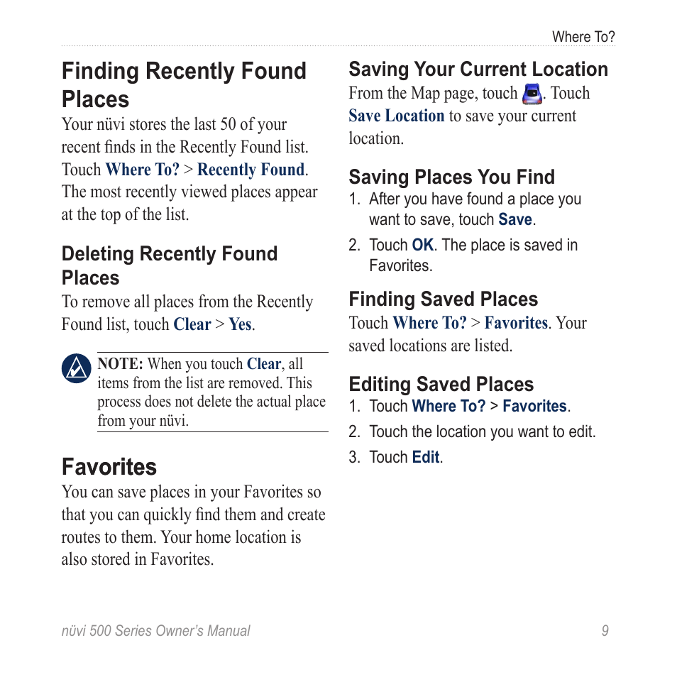 Finding recently found places, Favorites, Favorites vorites | Garmin nuvi 500 User Manual | Page 15 / 58