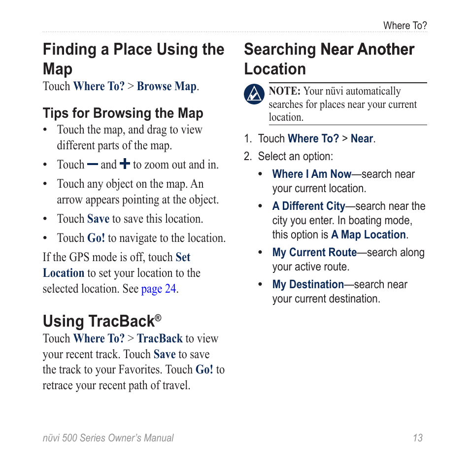 Finding a place using the map, Using tracback, Searching near another location | Area. see, Searching near another near another location | Garmin nuvi 500 User Manual | Page 19 / 58