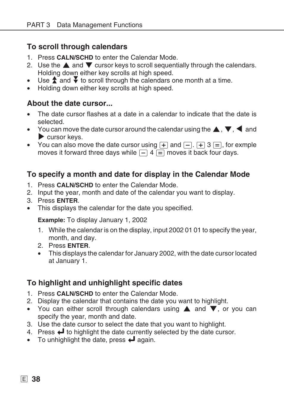 38 to scroll through calendars, About the date cursor | Casio SF-7990 User Manual | Page 40 / 100