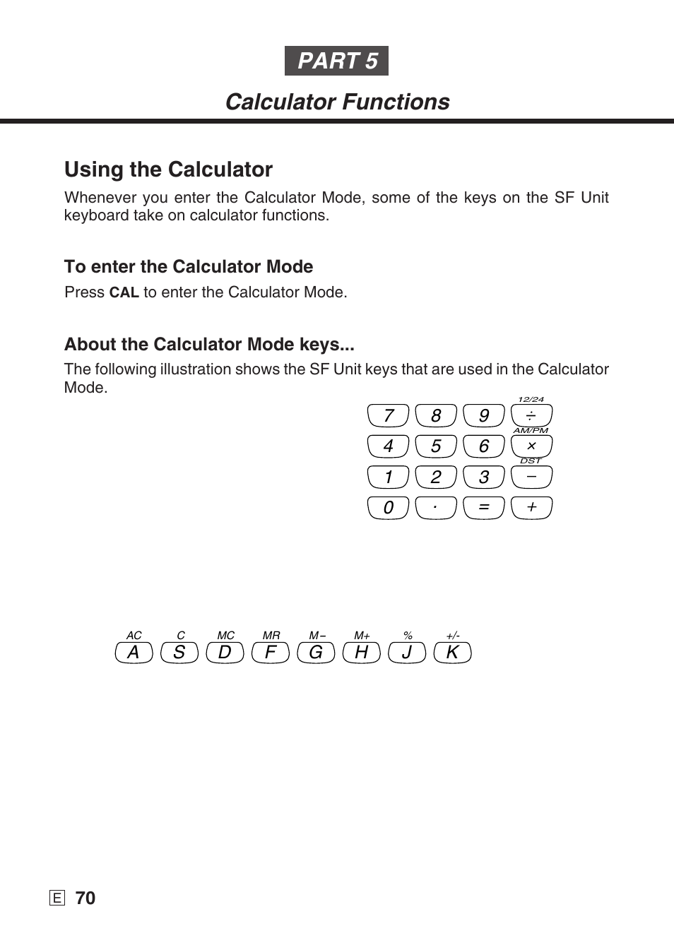 Part 5 calculator functions, Using the calculator | Casio SF-7990 User Manual | Page 72 / 100