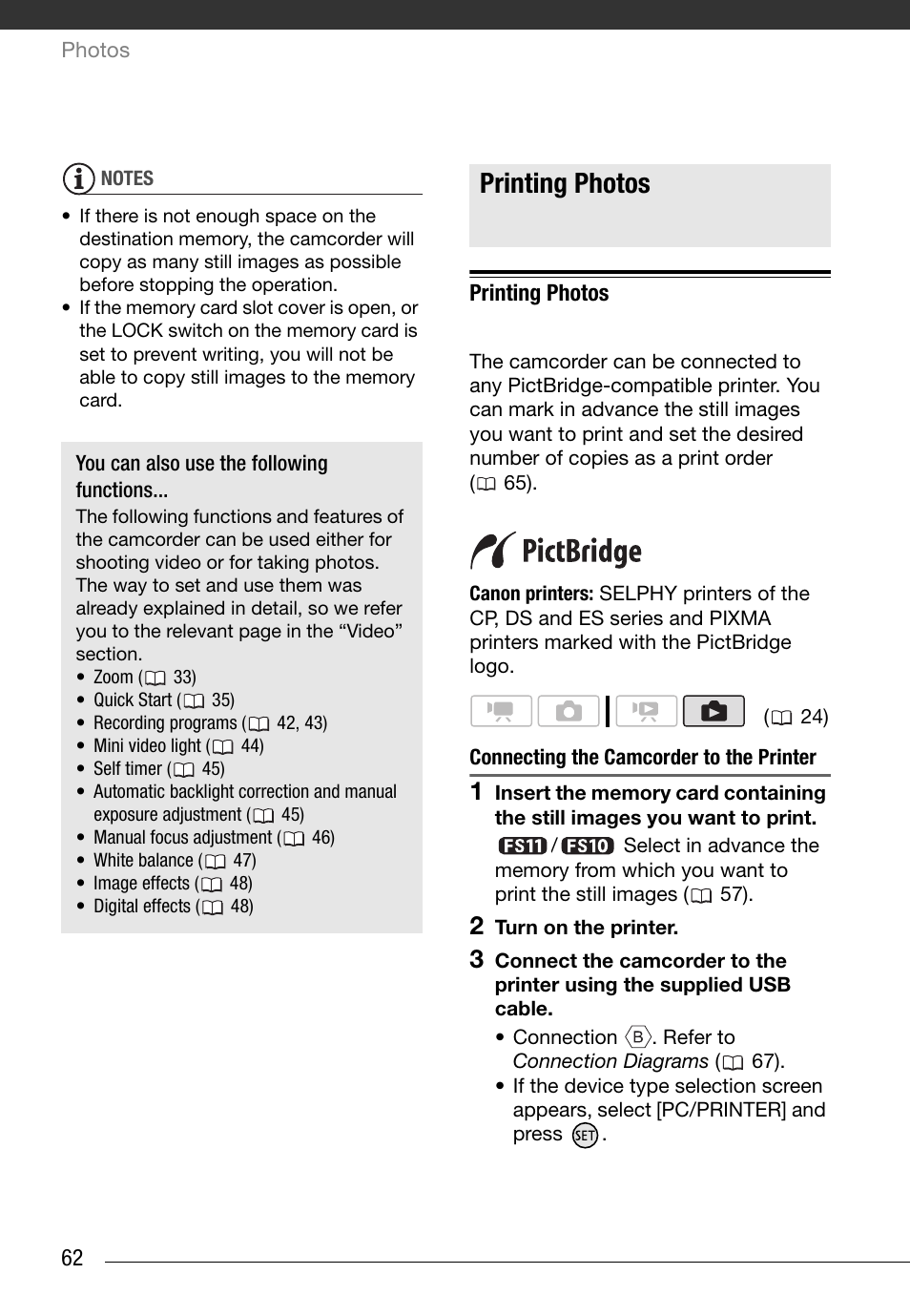 Other functions you can use when taking photos, Printing photos | Canon FS10 User Manual | Page 62 / 110