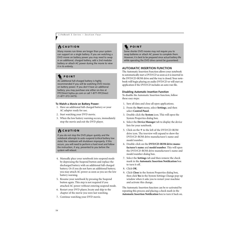 To watch a movie on battery power, Automatic insertion function, Disabling automatic insertion function | See automatic insertion | FUJITSU S SERIES User Manual | Page 63 / 116