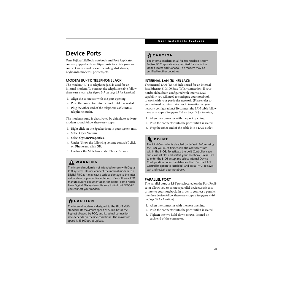 Device ports, Modem (rj-11) telephone jack, Internal lan (rj-45) jack | Parallel port | FUJITSU S SERIES User Manual | Page 70 / 116