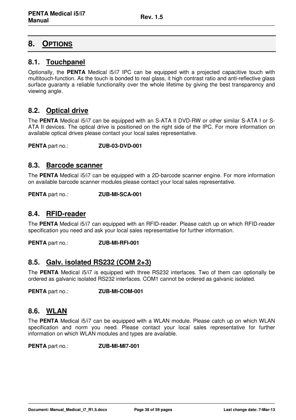 Touchpanel, Optical drive, Barcode scanner | Rfid-reader, Wlan | ADLINK Medical-i7 18/21 User Manual | Page 38 / 59