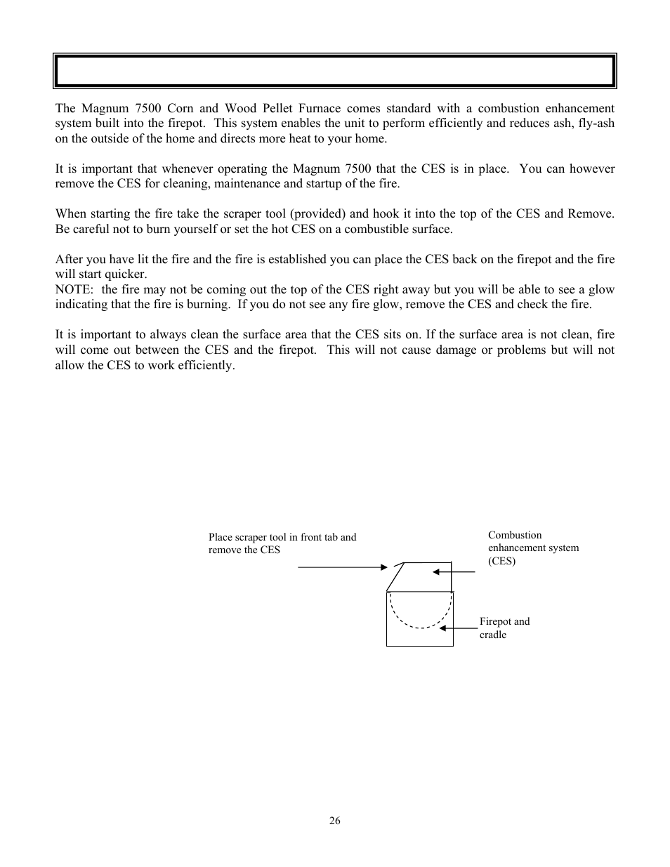 Combustion enhancement system (ces) | American Energy Systems MagnuM 7500 User Manual | Page 26 / 43