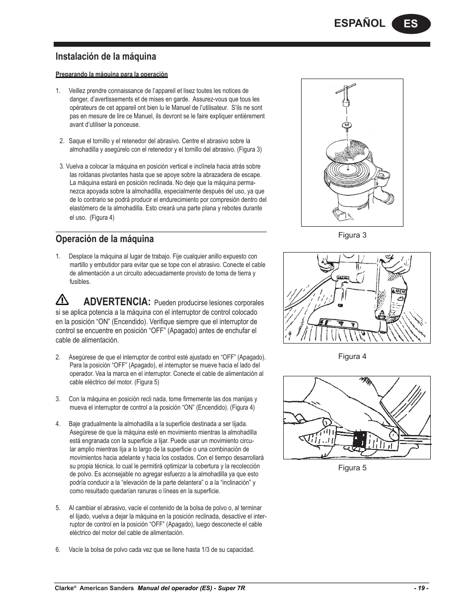 Es español, Advertencia, Instalación de la máquina | Operación de la máquina | American Sanders Super 7R Edger User Manual | Page 19 / 40