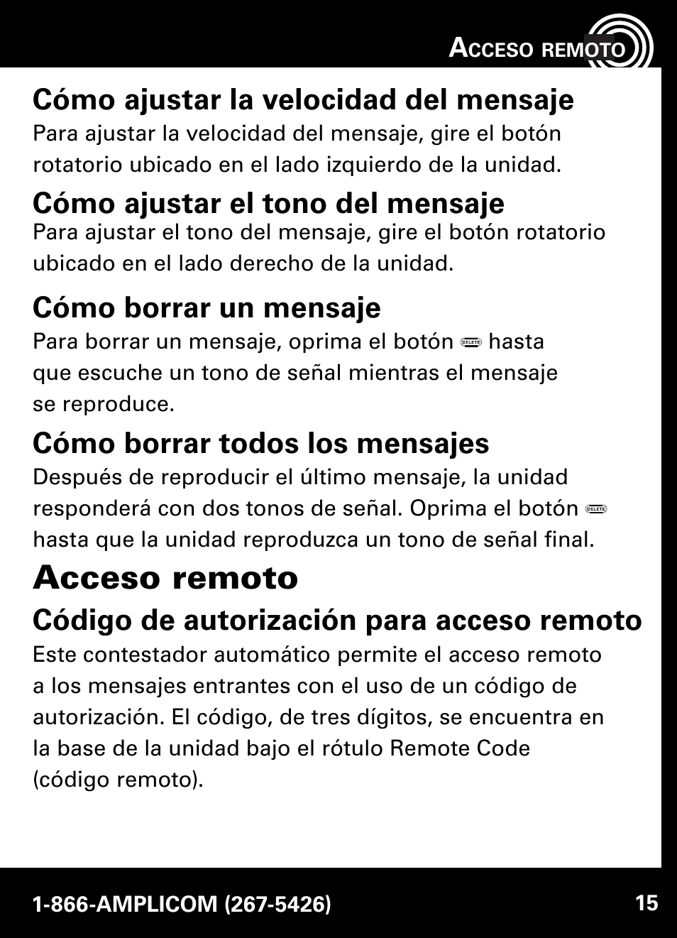 Acceso remoto, Cómo ajustar la velocidad del mensaje, Cómo ajustar el tono del mensaje | Cómo borrar un mensaje, Cómo borrar todos los mensajes, Código de autorización para acceso remoto | Amplicom AB900 Amplified Answering Machine User Manual | Page 38 / 49