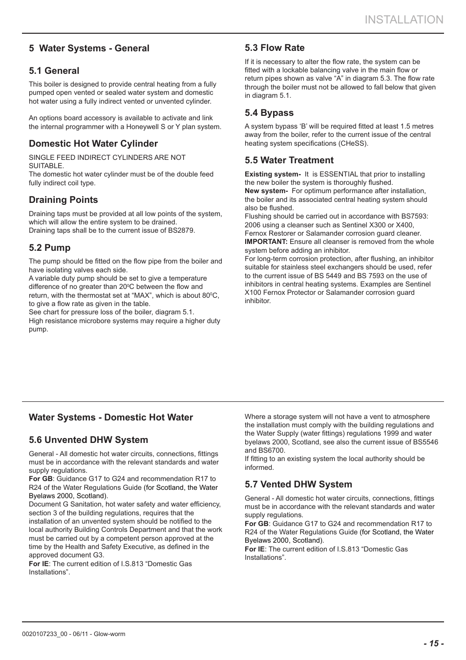 Installation, 5 water systems - general 5.1 general, Domestic hot water cylinder | Draining points, 2 pump, 3 flow rate, 4 bypass, 5 water treatment, 7 vented dhw system | Glow-worm Ultracom hxi User Manual | Page 15 / 48