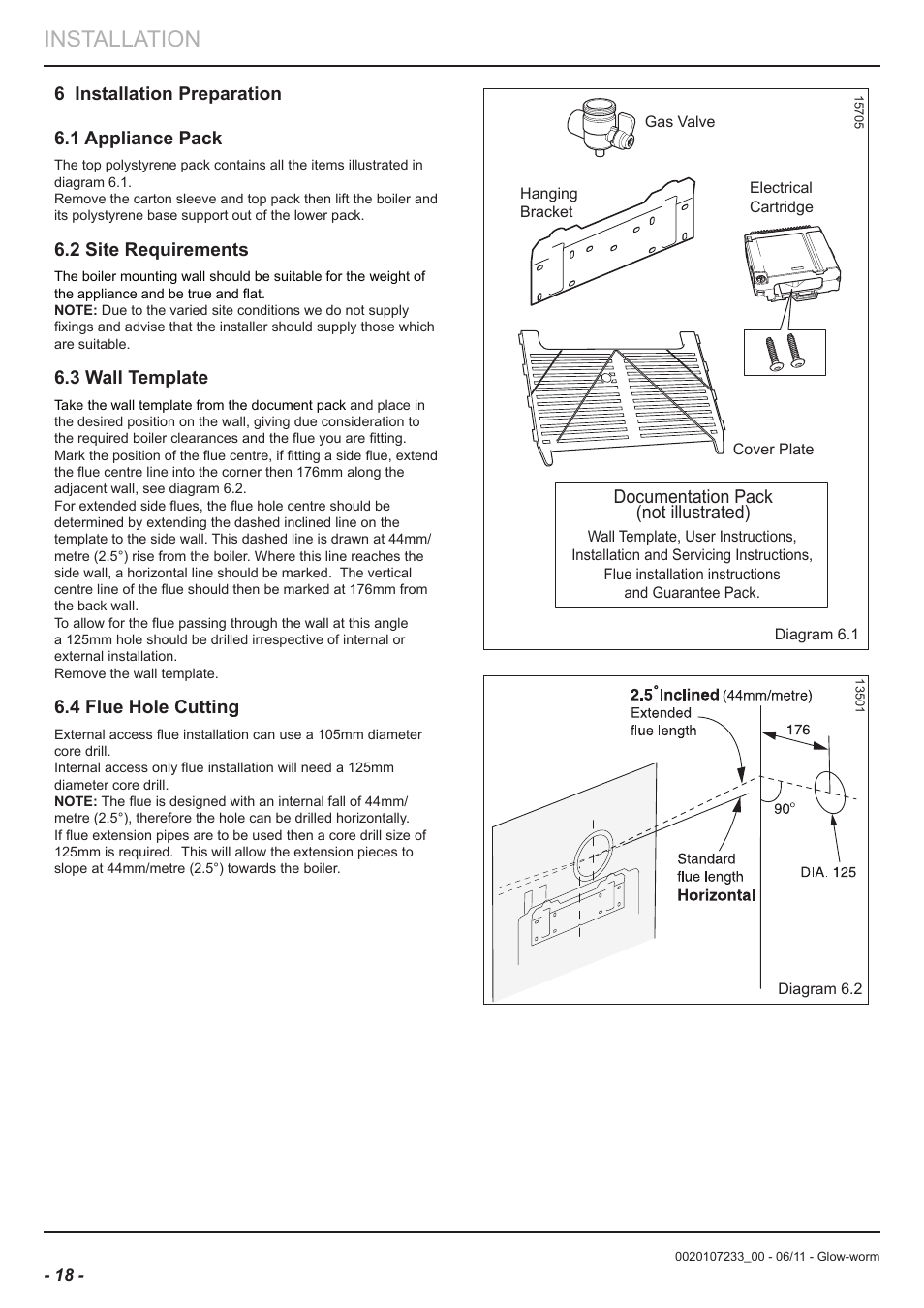 Installation, 6 installation preparation 6.1 appliance pack, 2 site requirements | 3 wall template, 4 flue hole cutting, Documentation pack (not illustrated) | Glow-worm Ultracom hxi User Manual | Page 18 / 48