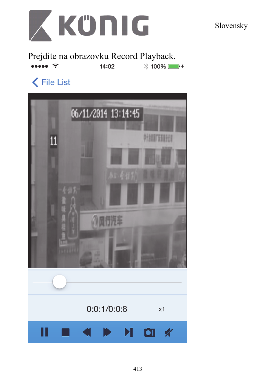 Prejdite na obrazovku record playback | Konig Electronic Digital security video recorder equipped with built-in 500 GB hard disk User Manual | Page 413 / 550