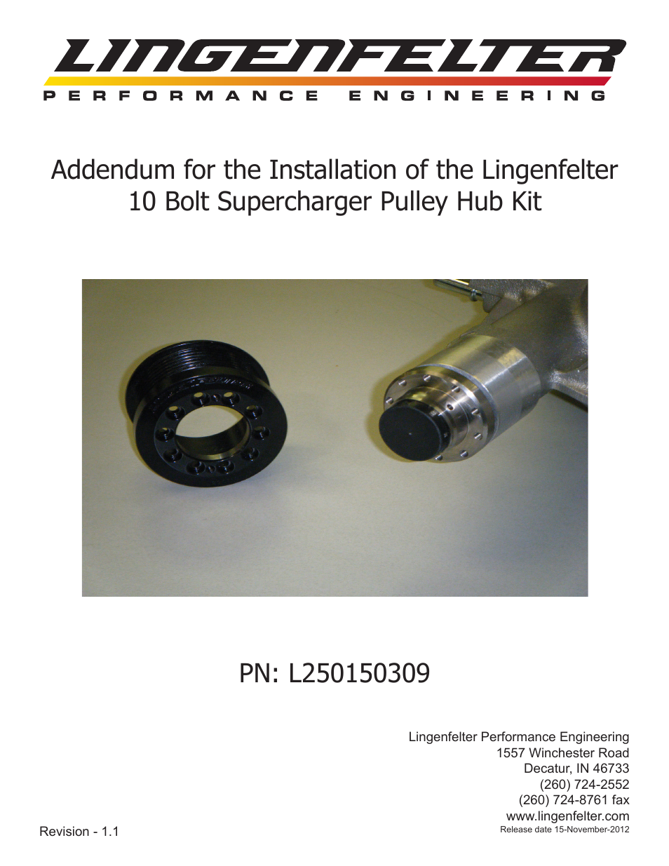 Lingenfelter L250150309 Lingenfelter 10 bolt Supercharger Pulley Hub v1.1 User Manual | 6 pages