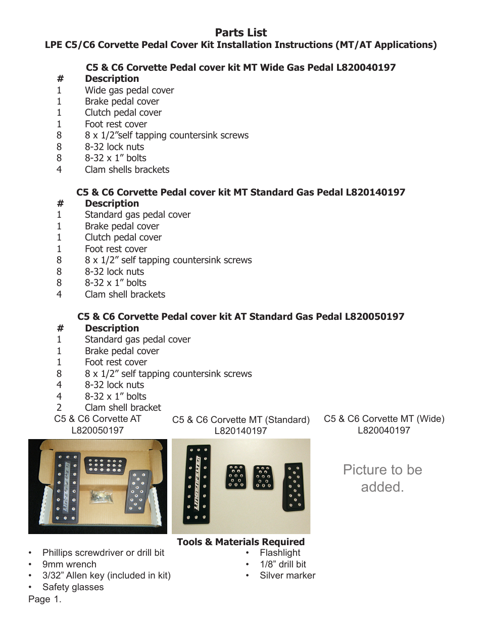 Picture to be added | Lingenfelter L820xxxxxx Lingenfelter C5 C6 Corvette Billet Pedal v1.1 User Manual | Page 2 / 5