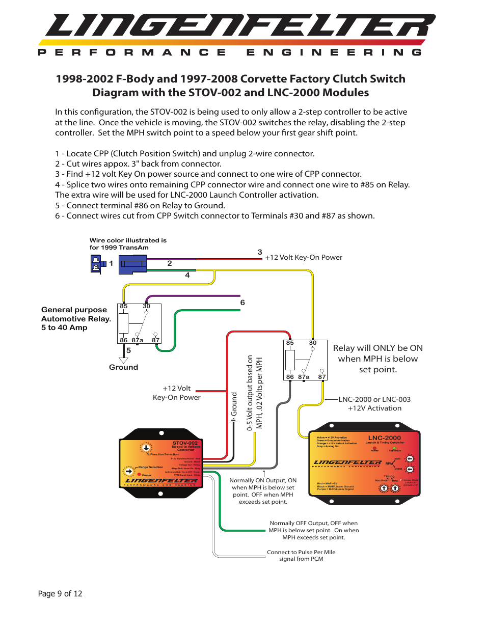 Relay will only be on when mph is below set point, Page 9 of 12, 12 volt key-on power | Lingenfelter L460050000 Lingenfelter STOV-002 MPH Activated Switch v3.5 User Manual | Page 10 / 13