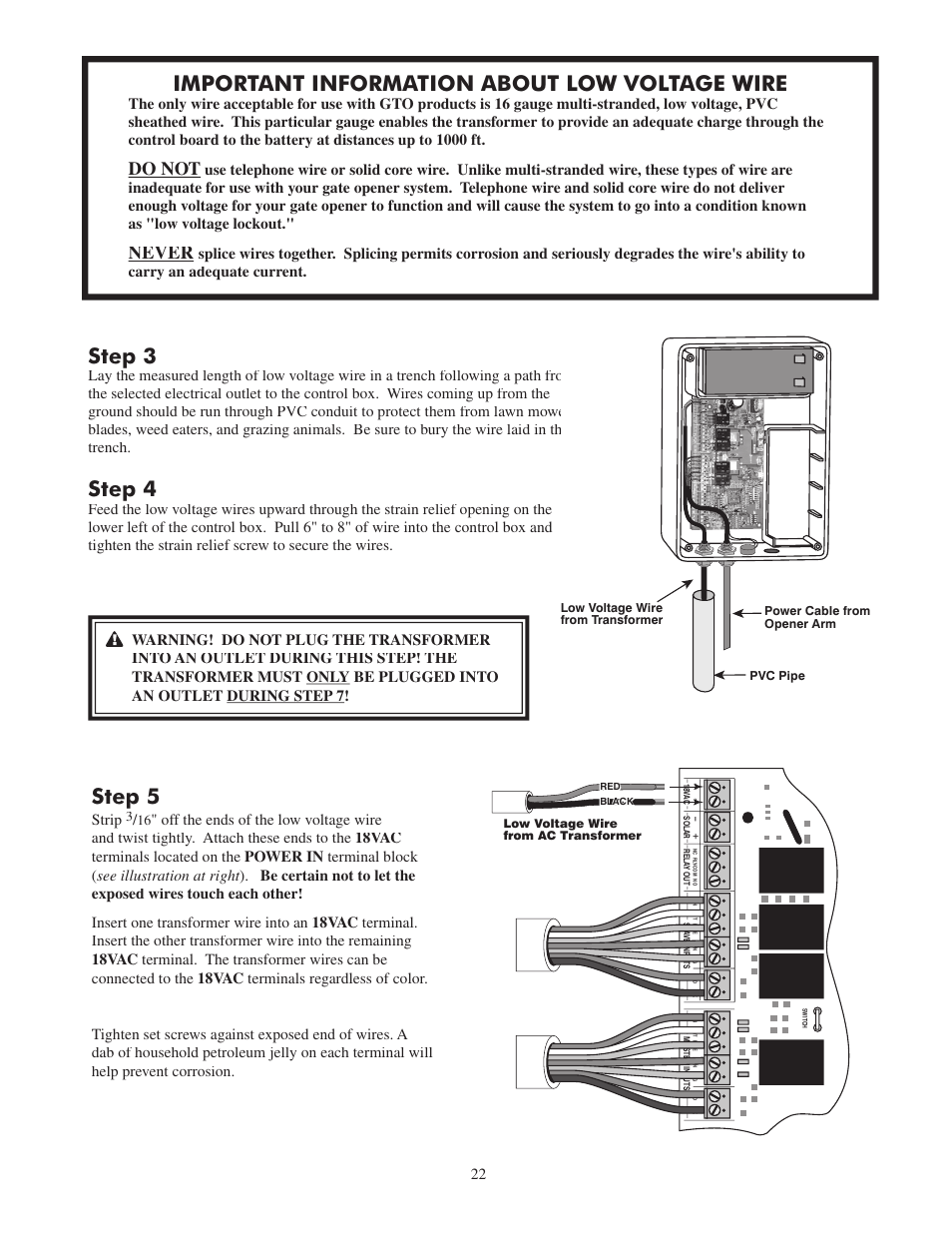 Step 3, Step 4, Important information about low voltage wire | Step 5, Do not, Never, Strip | Mighty Mule FM502 Green Board User Manual | Page 26 / 44