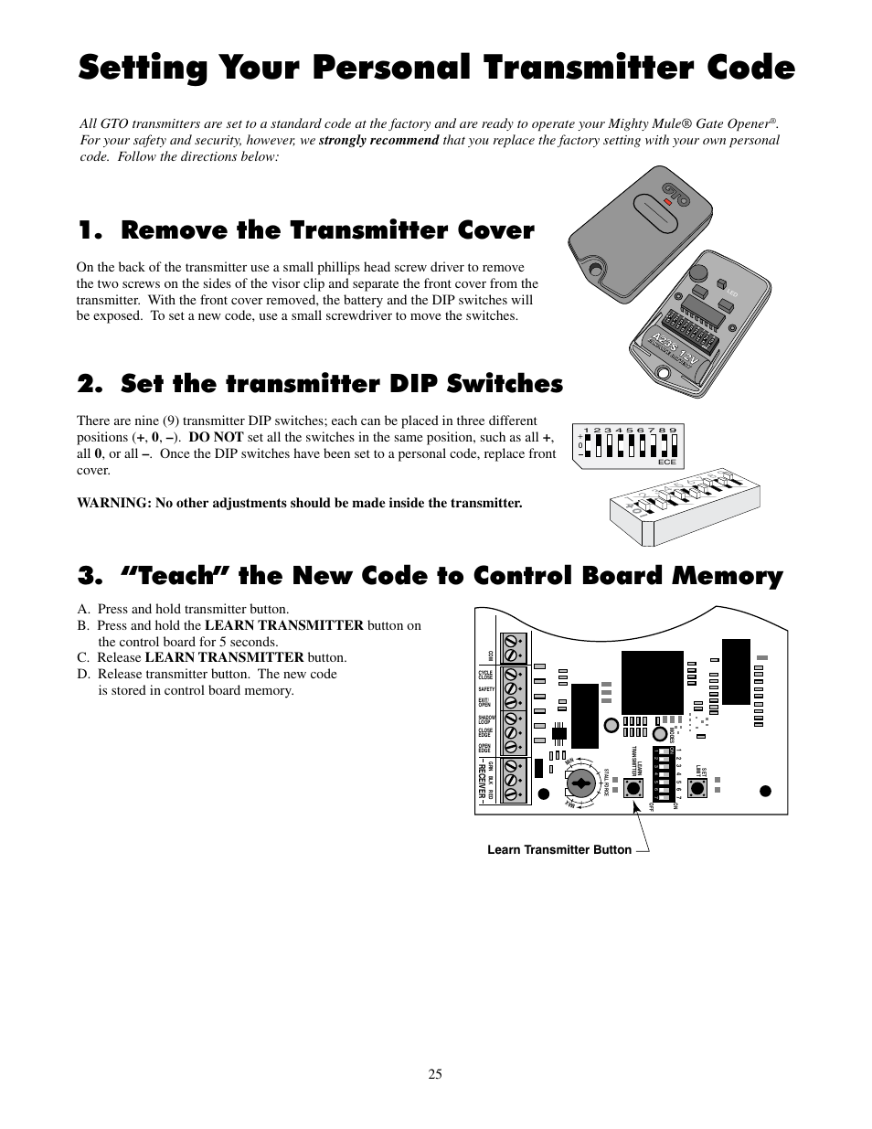 Setting your personal transmitter code, Set the transmitter dip switches, Remove the transmitter cover | Learn transmitter button | Mighty Mule FM500 Green Board User Manual | Page 29 / 42