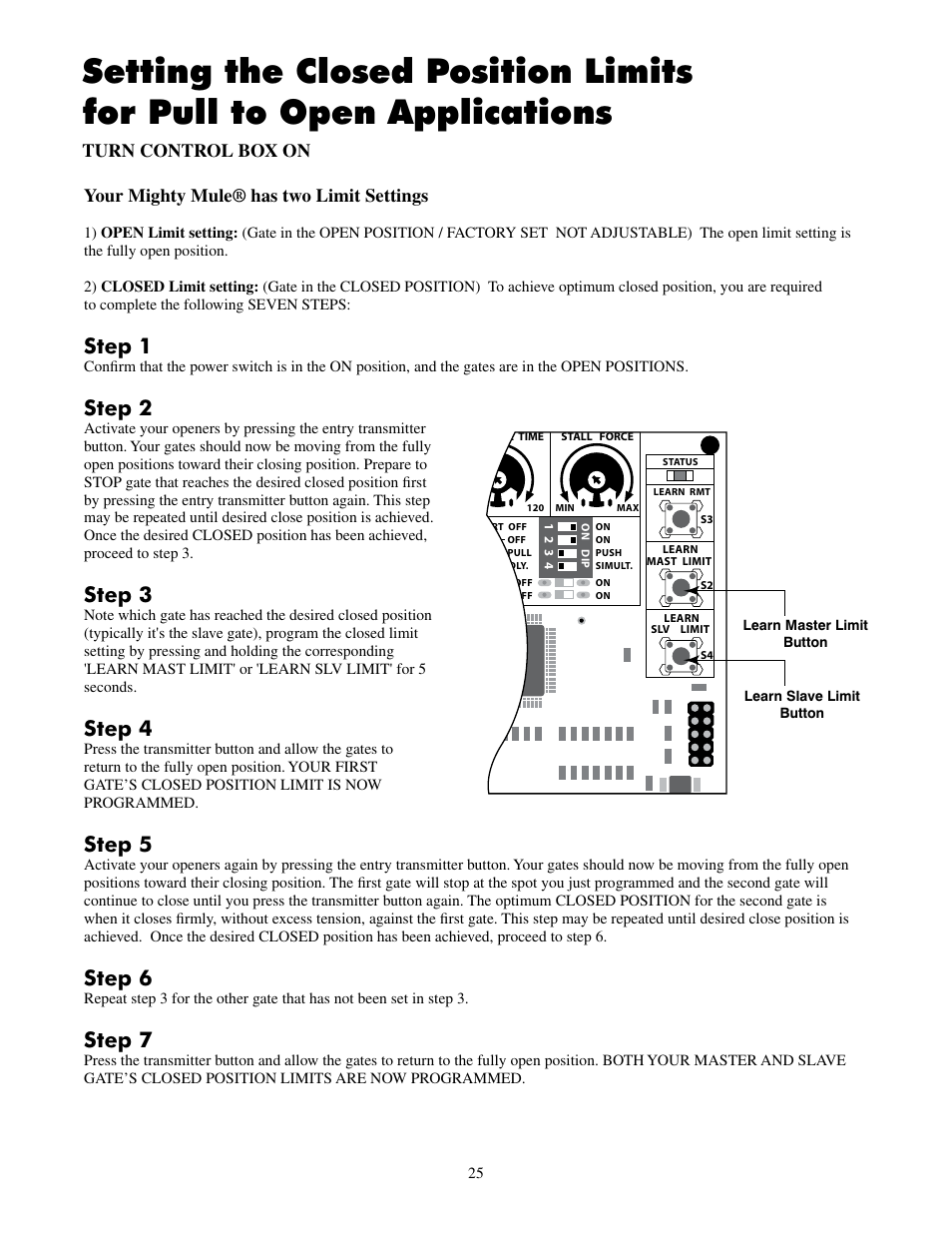 Step 1, Step 2, Step 3 | Step 4, Step 5, Step 6, Step 7 | Mighty Mule FM502 Dual Swing - Blue Board User Manual | Page 29 / 44