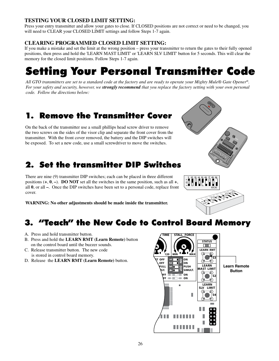 Setting your personal transmitter code, Set the transmitter dip switches, Remove the transmitter cover | Testing your closed limit setting, Clearing programmed closed limit setting | Mighty Mule FM502 Dual Swing - Blue Board User Manual | Page 30 / 44